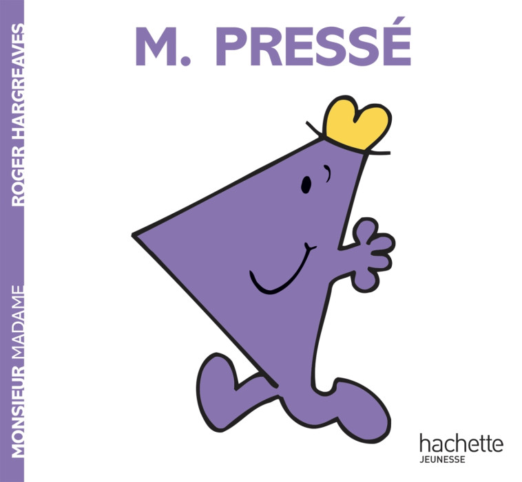 Monsieur Pressé - Hargreaves Roger - HACHETTE JEUN.