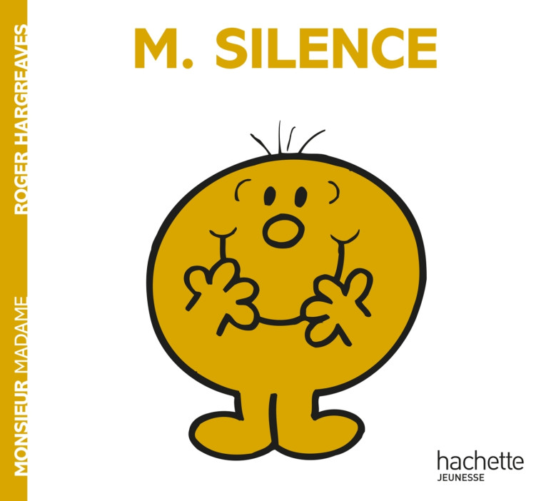 Monsieur Silence - Hargreaves Roger - HACHETTE JEUN.