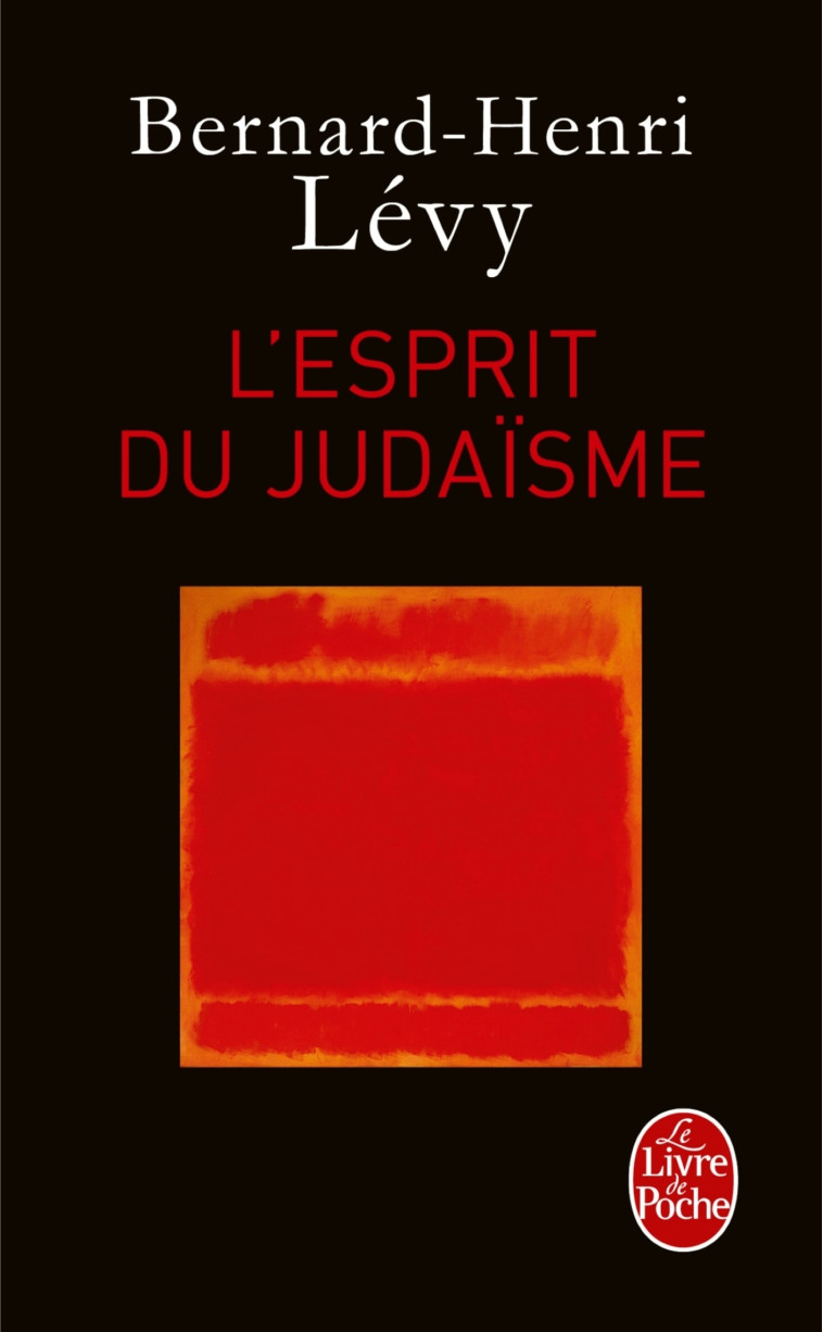 L'esprit du judaïsme - Lévy Bernard-Henri - LGF