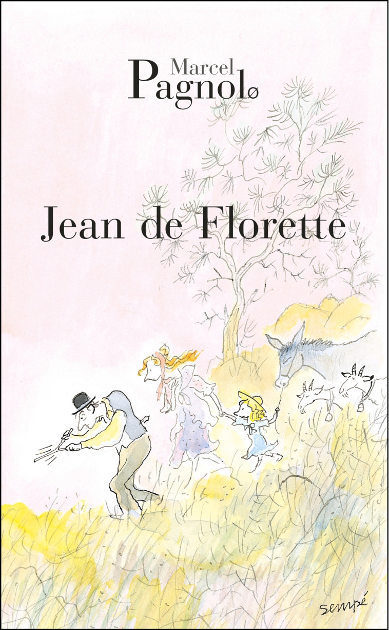 Jean de Florette - PAGNOL MARCEL - GRASSET