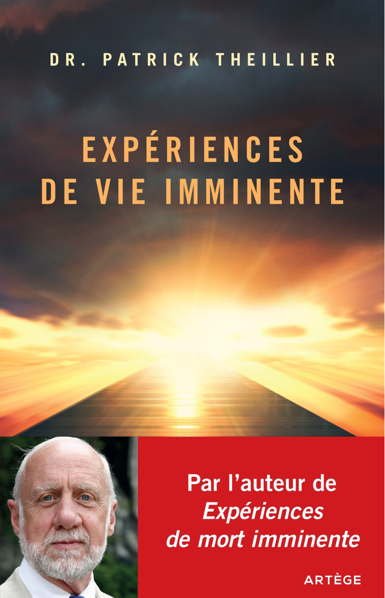 Expériences de Vie Imminente - Theillier Patrick, Léonard André, LEONARD André-Mutien - ARTEGE