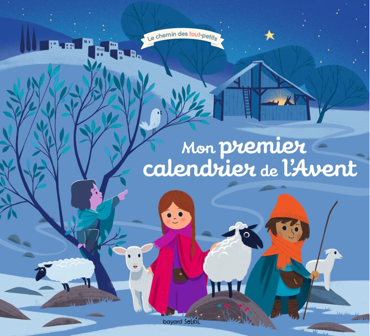 Mon premier calendrier de l'Avent - BRISOULT SOPHIE, Pelon Sébastien, DE BRISOULT SOPHIE - BAYARD SOLEIL