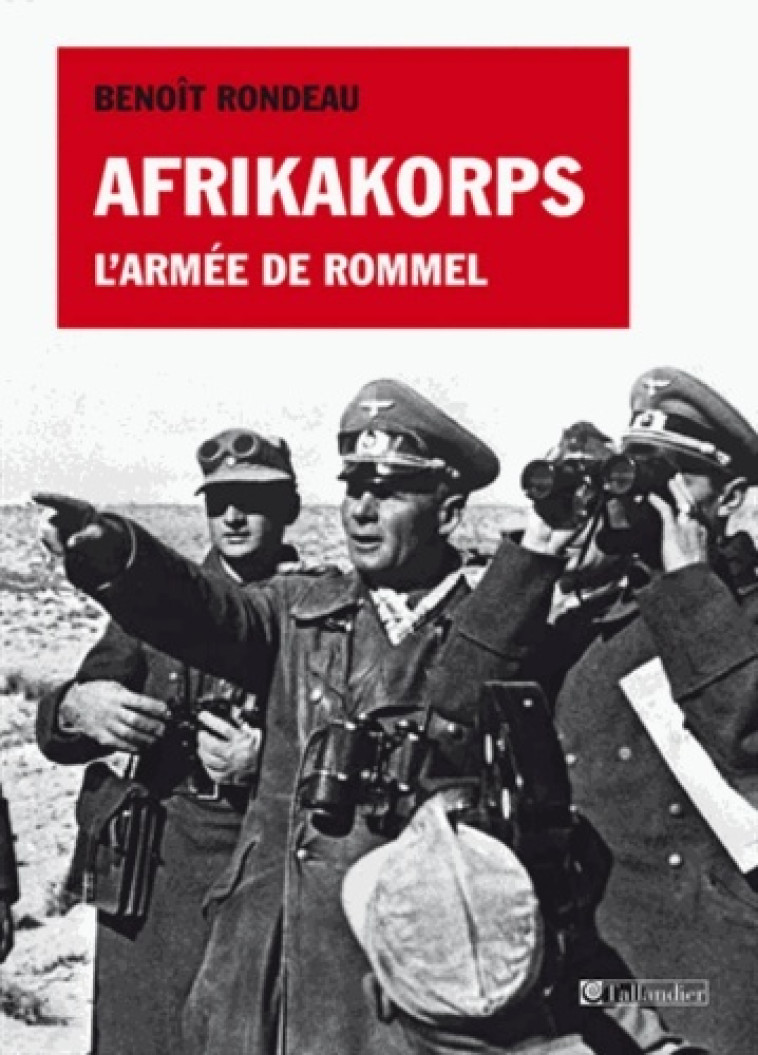 Afrikakorps - Rondeau Benoît - TALLANDIER