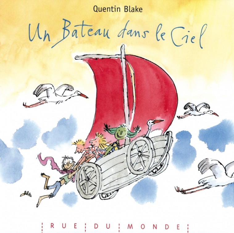 UN BATEAU DANS LE CIEL - Blake Quentin - RUE DU MONDE