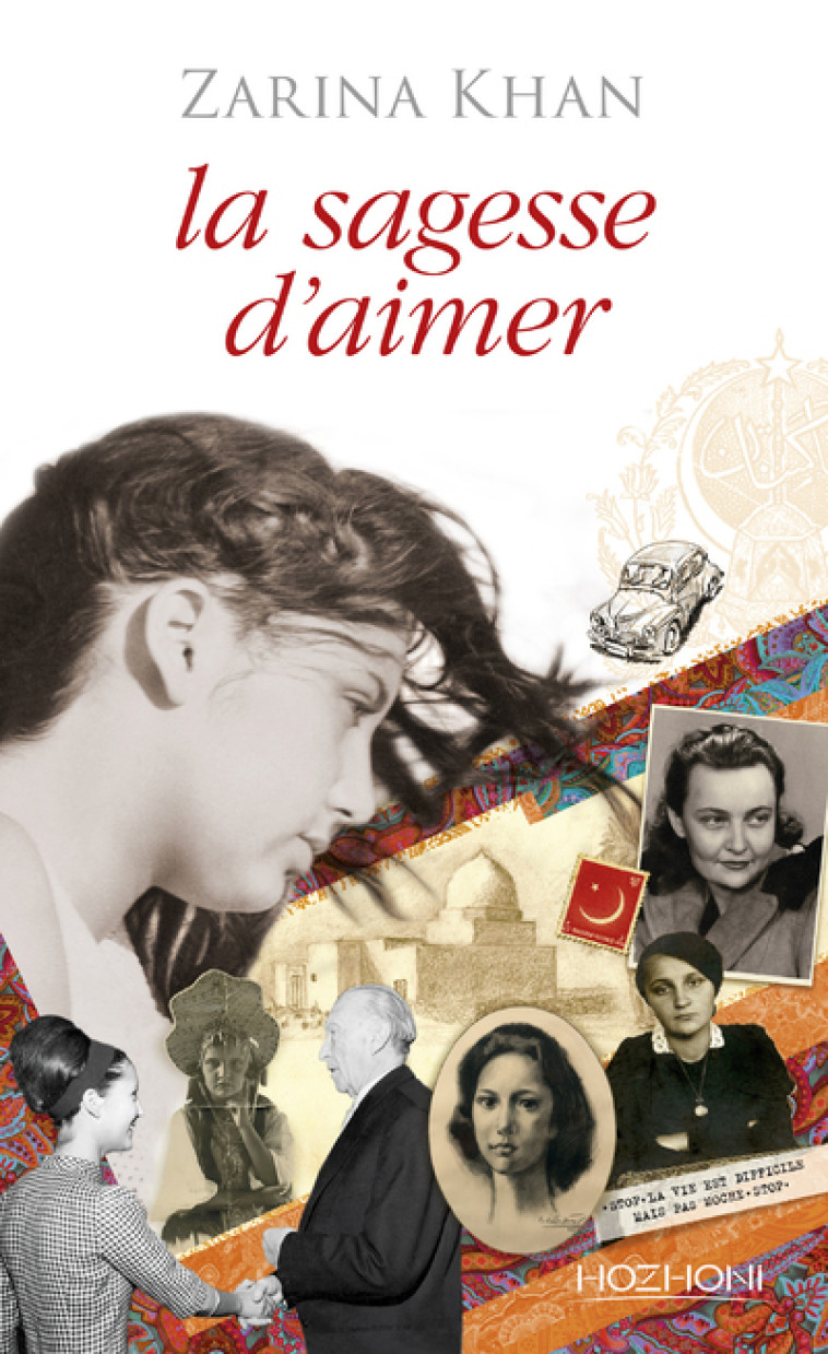 La sagesse d'aimer - Tome 1 - KHAN ZARINA - HOZHONI