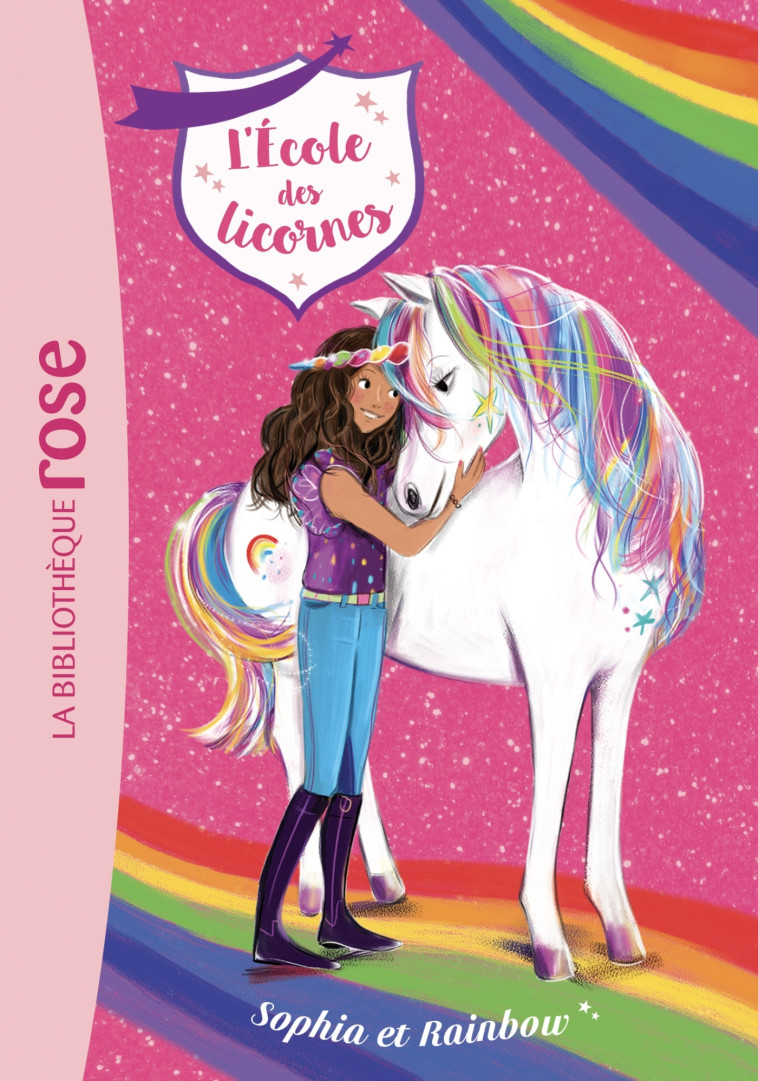 L'école des Licornes 01 - Sophia et Rainbow - Sykes Julie - HACHETTE JEUN.