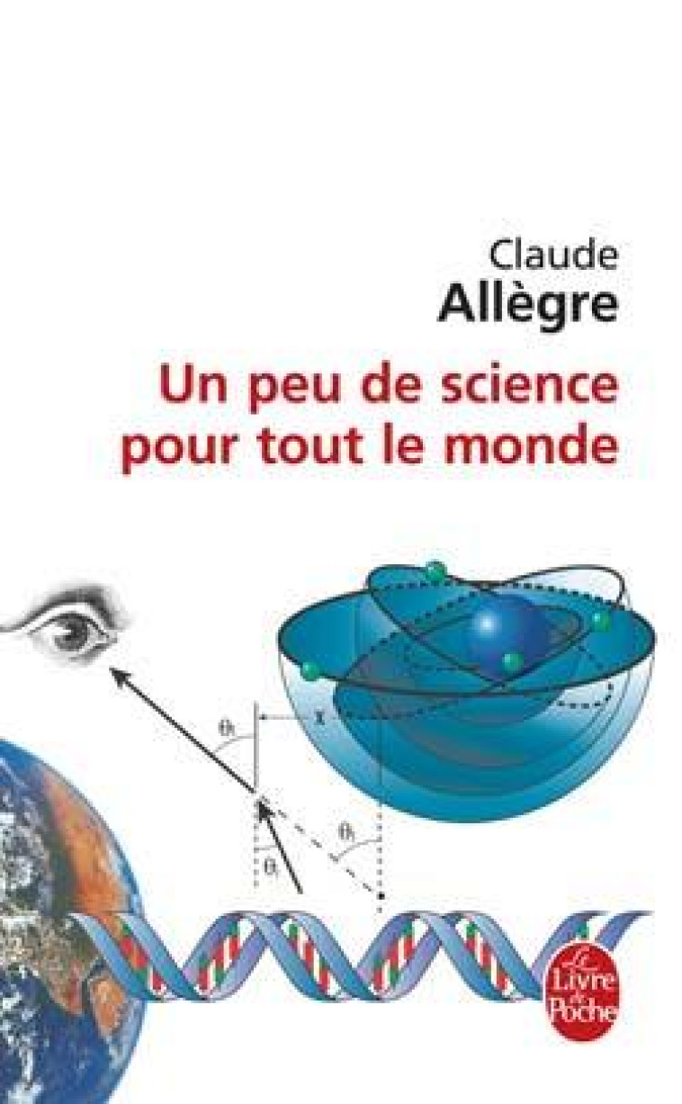 Un peu de science pour tout le monde - Allègre Claude - LGF