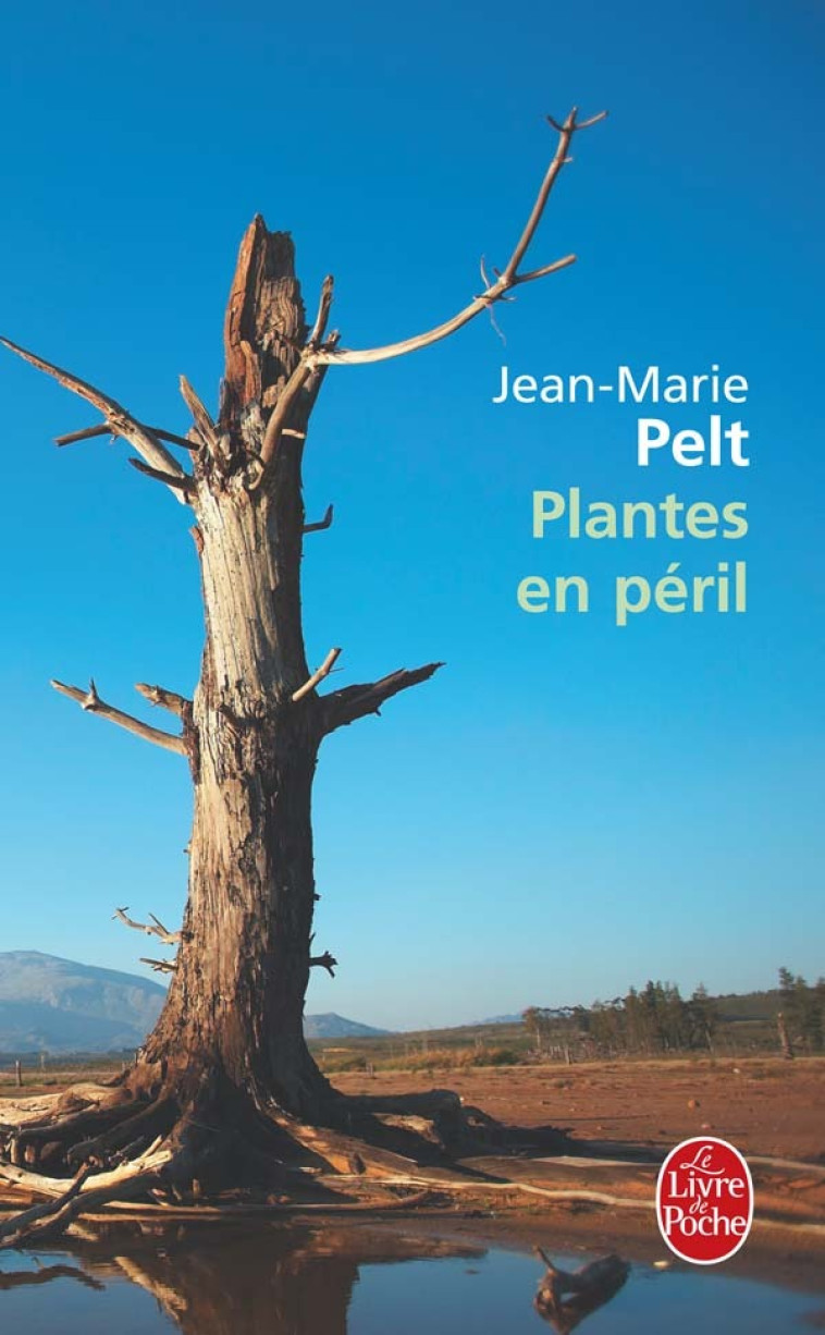 Plantes en péril - Pelt Jean-Marie - LGF