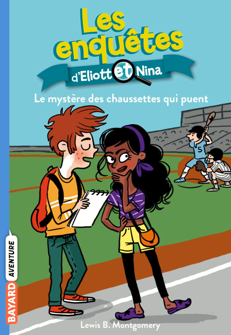 Les enquêtes d'Eliott et Nina, Tome 01 - Montgomery Lewis B., Maroger Isabelle, Latour-Burney Valérie - BAYARD JEUNESSE