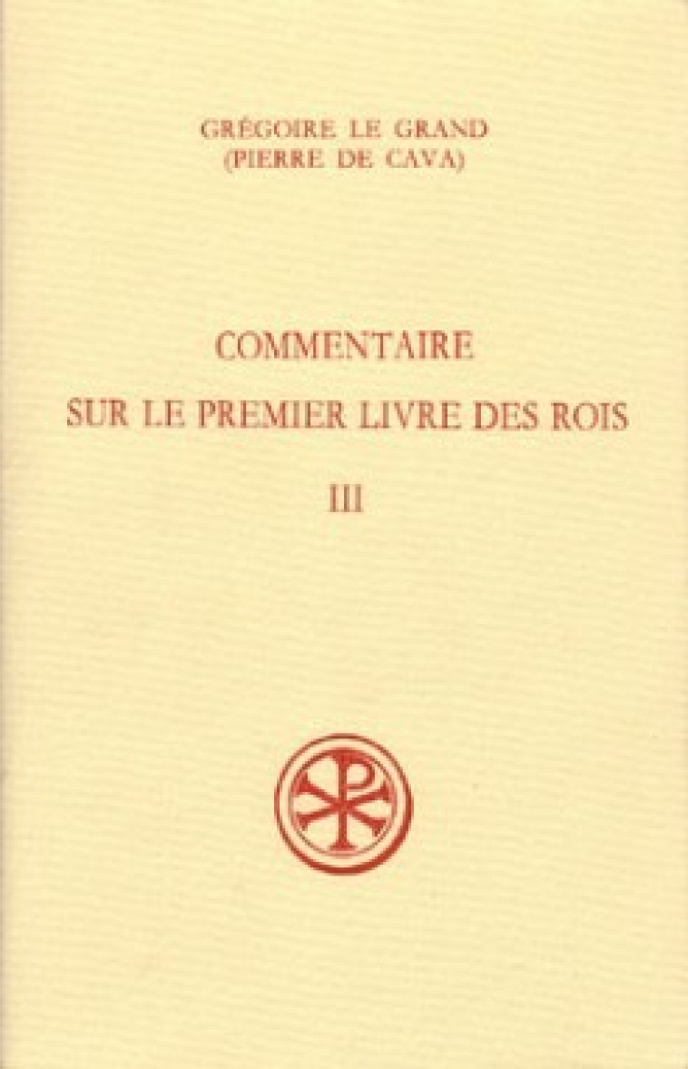 COMMENTAIRE SUR LE PREMIER LIVRE DES ROIS - TOME 3 - Nysse Grégoire de, NYSSE GREGOIRE DE  - CERF