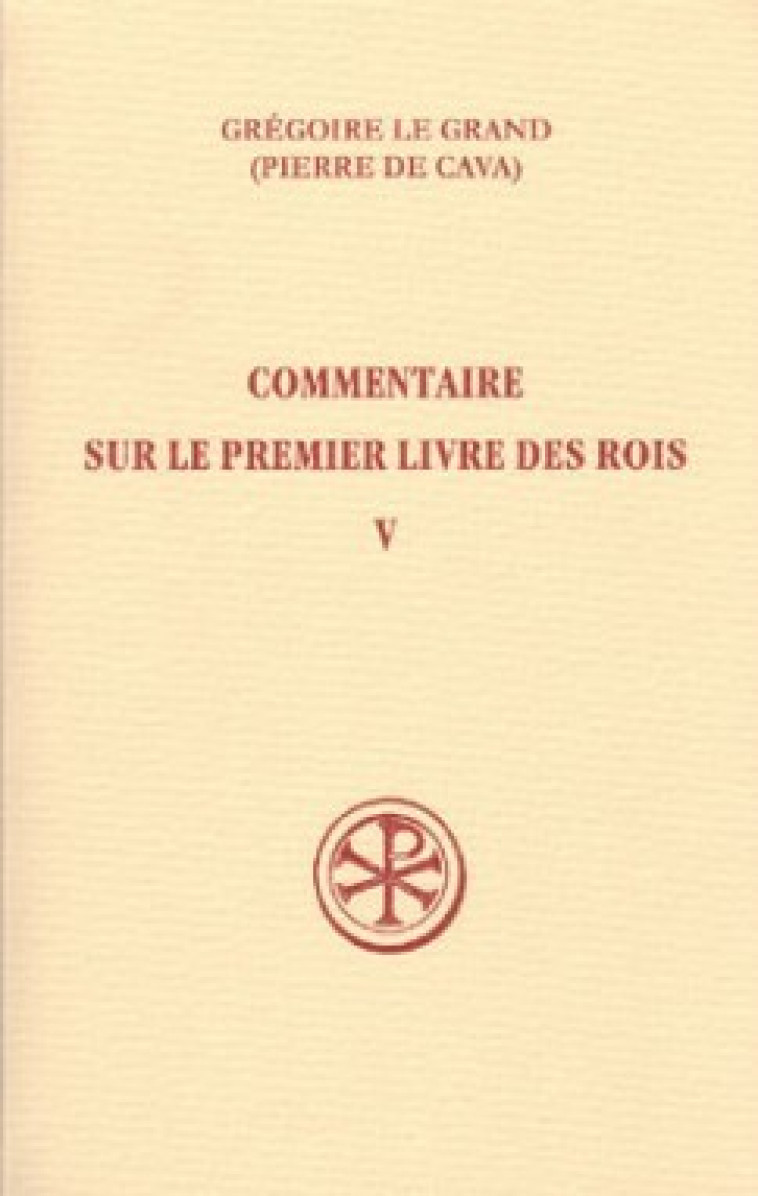 COMMENTAIRE SUR LE PREMIER LIVRE DES ROIS - TOME 5 - Nysse Grégoire de, NYSSE GREGOIRE DE  - CERF