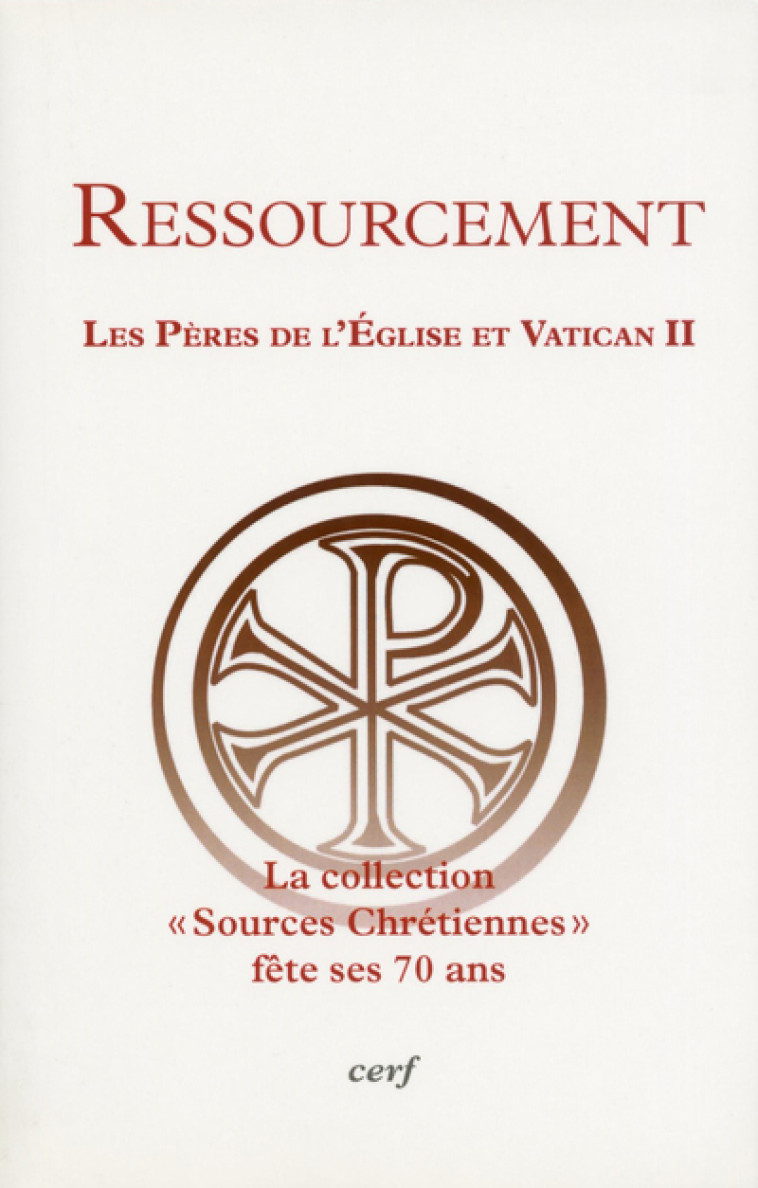 RESSOURCEMENT - LES PERES DE L'EGLISE ET VATICAN II - Collectif Collectif, Collectif , Martin Philippe, Collectif Clairefontaine  - CERF