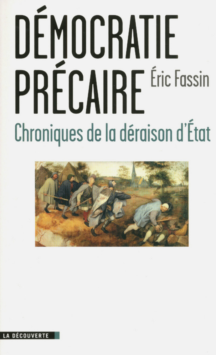 Démocratie précaire - Fassin Eric - LA DECOUVERTE