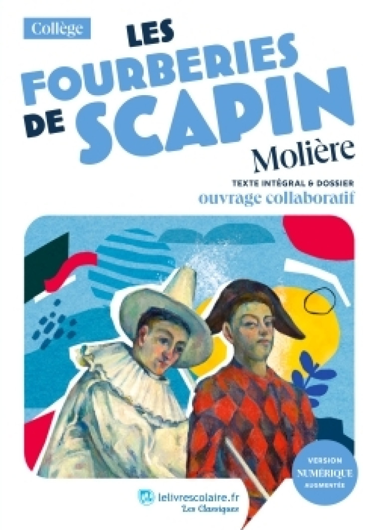 Les Fourberies de Scapin, Molière - Fumey Julien - LELIVRESCOLAIRE