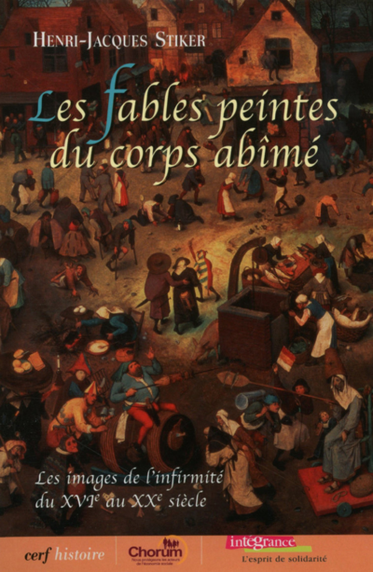 Les fables peintes du corps abîmé - Stiker Henri-Jacques - CERF