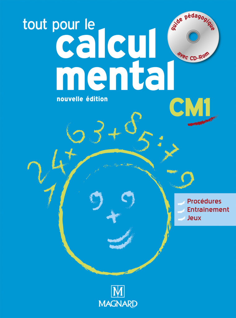 Tout pour le calcul mental CM1- Guide pédagogique avec CD-Rom - Balbastre Denis - MAGNARD