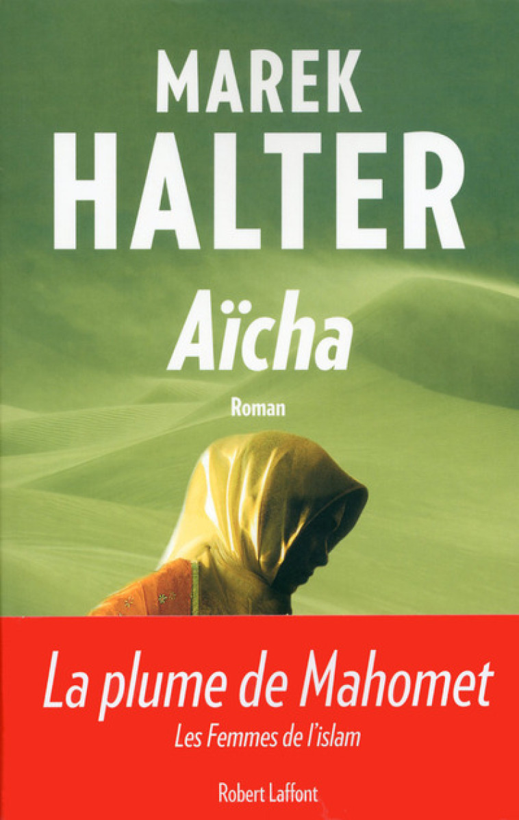 Aïcha - Halter Marek - ROBERT LAFFONT