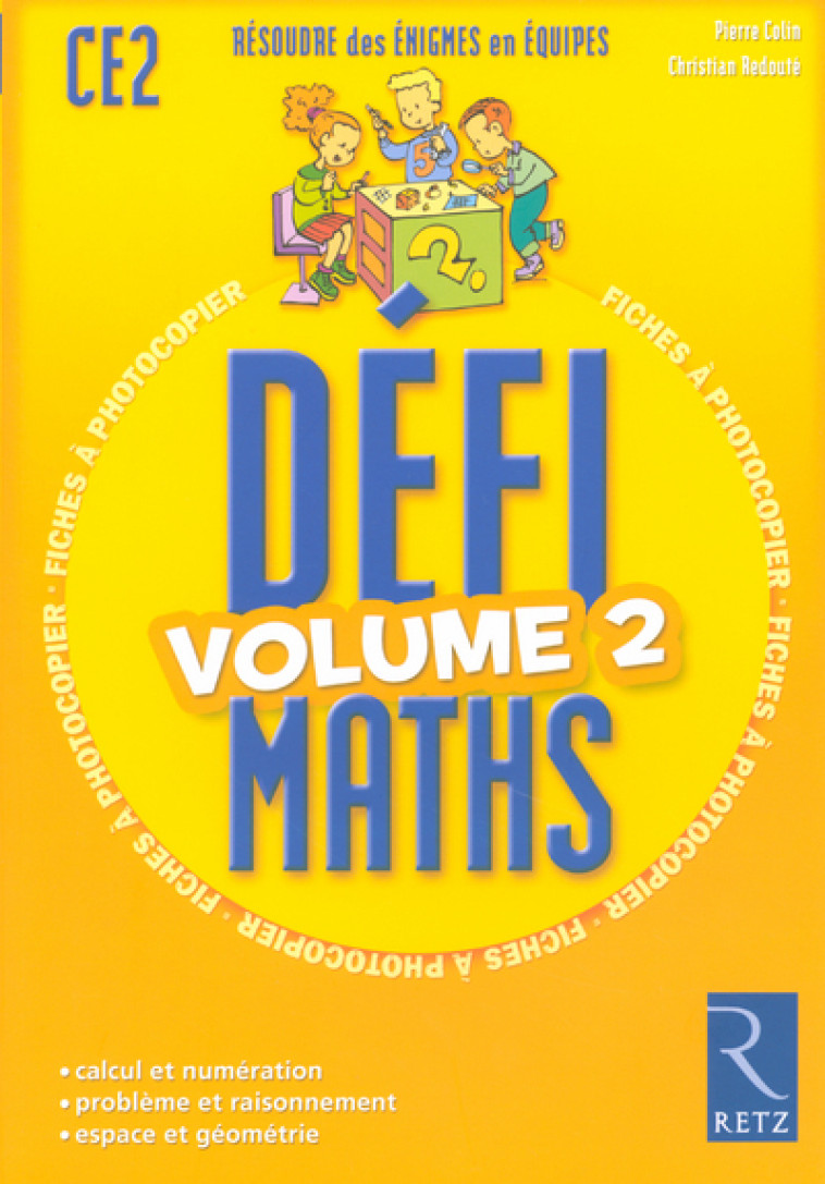 Défimaths - Volume 2 - Colin Pierre, Redouté Christian - RETZ