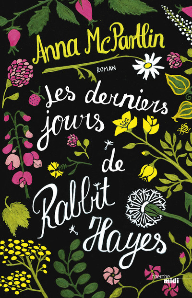 Les derniers jours de Rabbit Hayes - McPartlin Anna, Le Plouhinec Valérie - CHERCHE MIDI