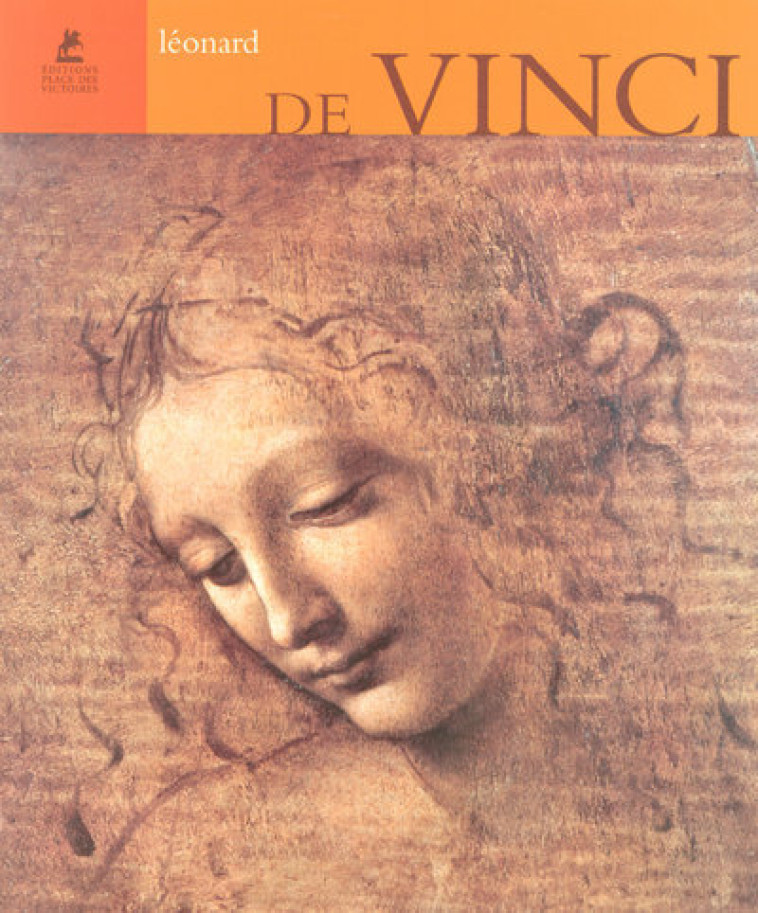 Léonard de Vinci - Buchholz Elke - PLACE VICTOIRES