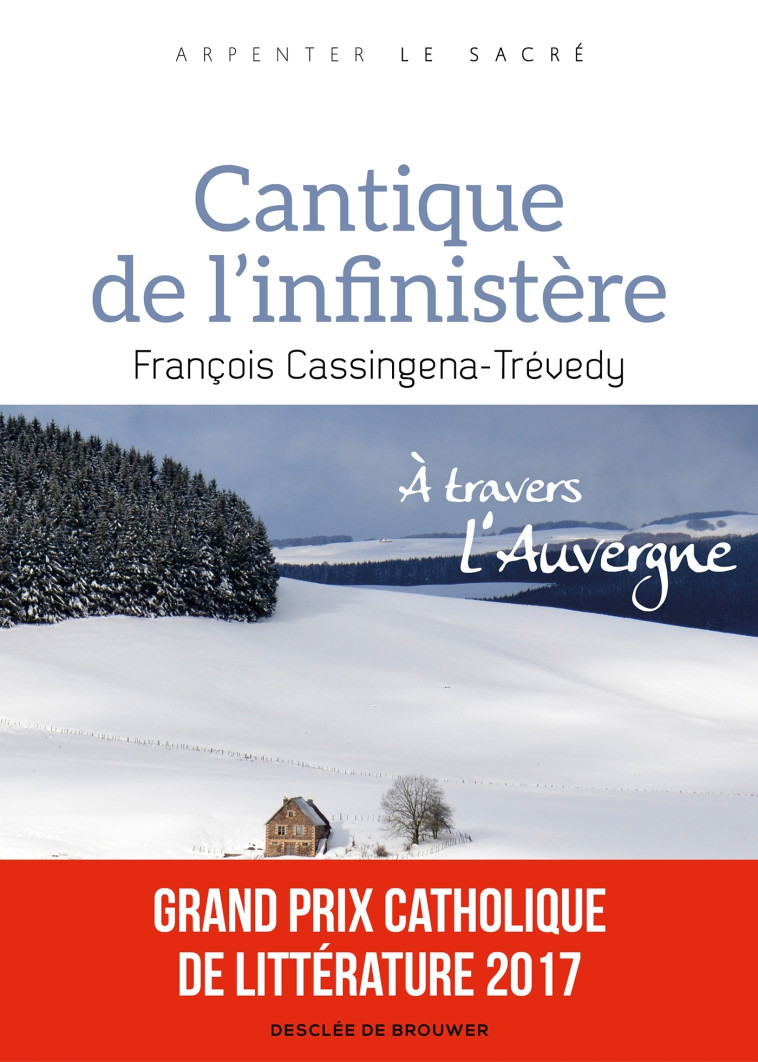 Cantique de l'infinistère - Cassingena-Trevedy François - DDB