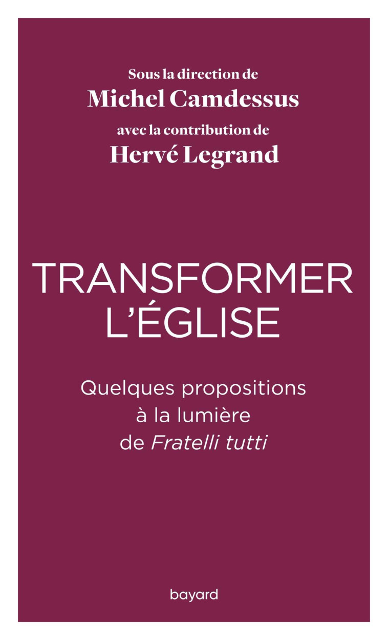 Transformer l'Eglise - Camdessus Michel - BAYARD ADULTE