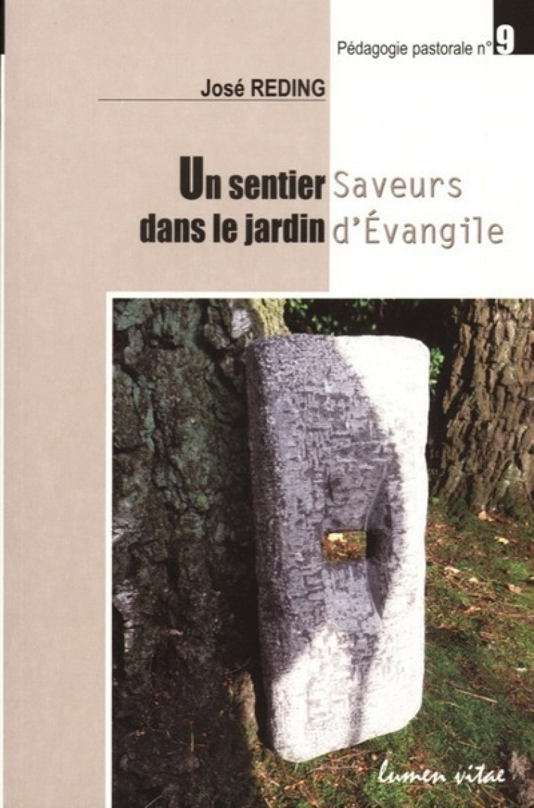 Un sentier dans le jardin - Reding José, Bellet Maurice - LUMEN VITAE