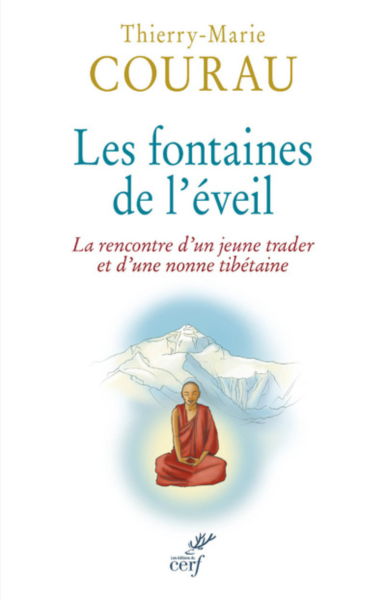 LES FONTAINES DE L'ÉVEIL - Courau Thierry-Marie, COURAU THIERRY-MARIE  - CERF