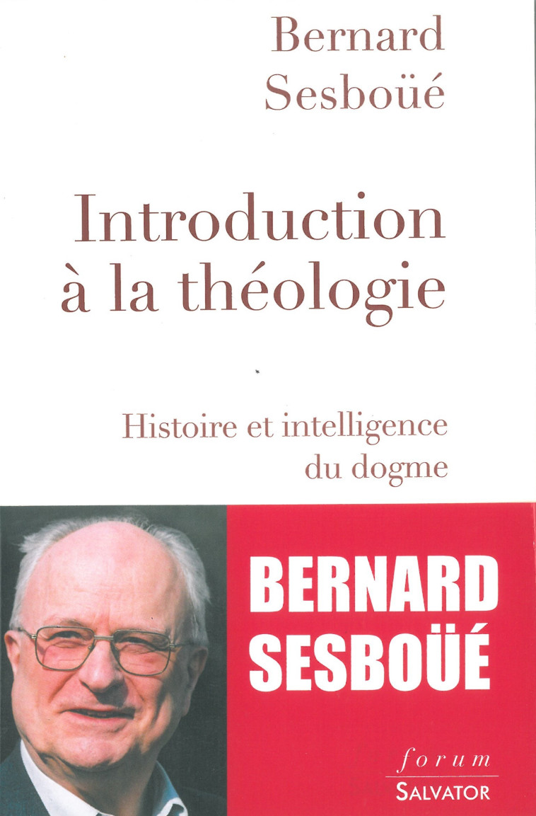 Introduction à la théologie - Sesboue Bernard - SALVATOR