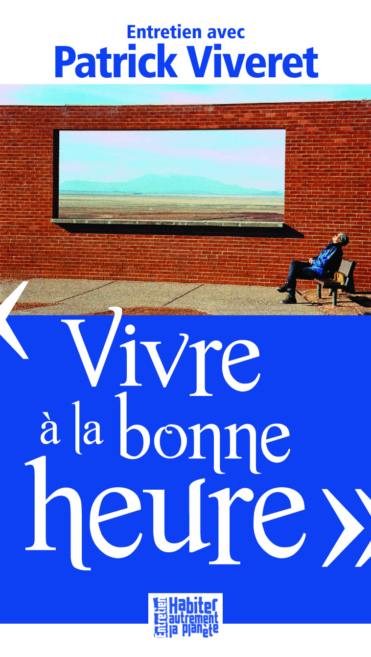 Vivre à la bonne heure - Viveret Patrick - PRESSES IDF