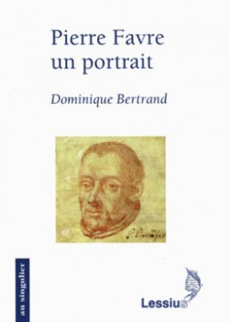 Pierre Favre, un portrait - Bertrand Dominique - LESSIUS