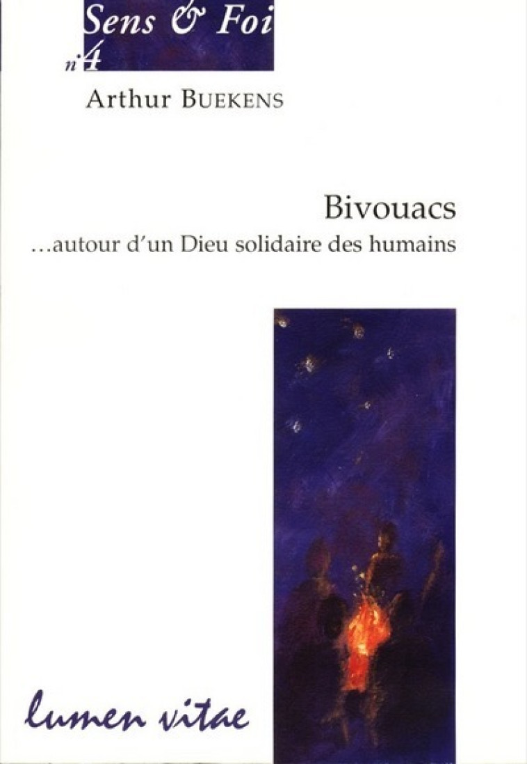 Bivouacs - Buekens Arthur, Vermeylen Jacques - LUMEN VITAE