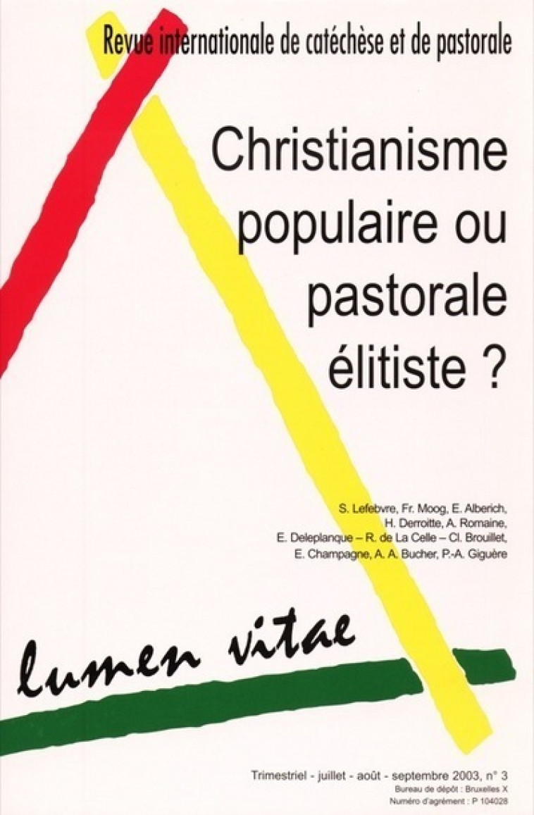 christianisme populaire ou pastorale elitiste. Rev. LV 2003/3 - Collectif  - LUMEN VITAE