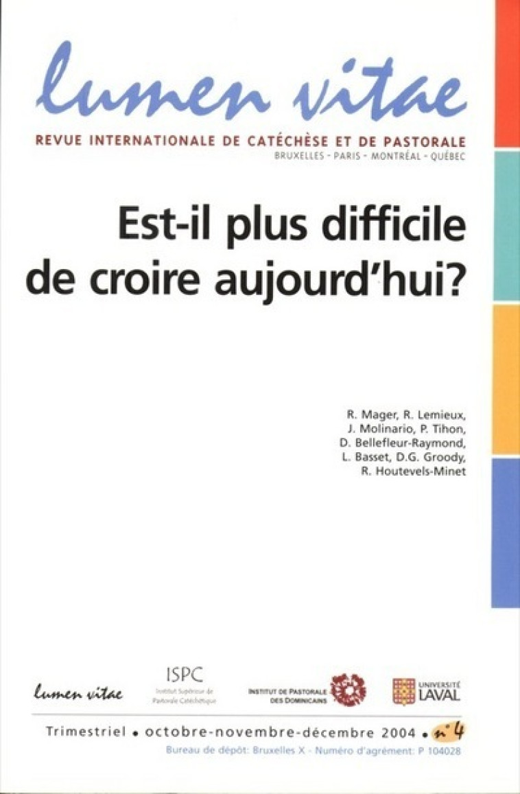 Est-il plus difficile de croire aujourd'hui ? - Collectif  - LUMEN VITAE