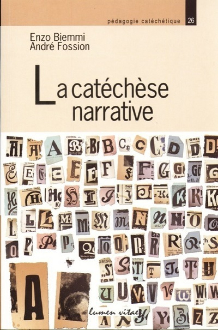 La catéchèse narrative - Biemmi Enzo, Fossion André - LUMEN VITAE