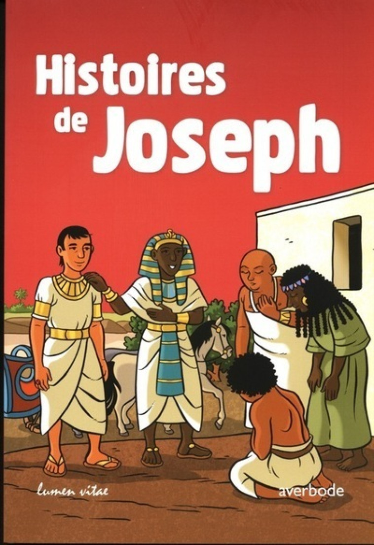 Histoires de Joseph - Chion Catherine - LUMEN VITAE