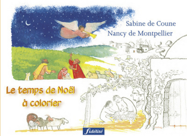 Le temps de Noël à colorier - Montpellier Nancy de  - FIDELITE