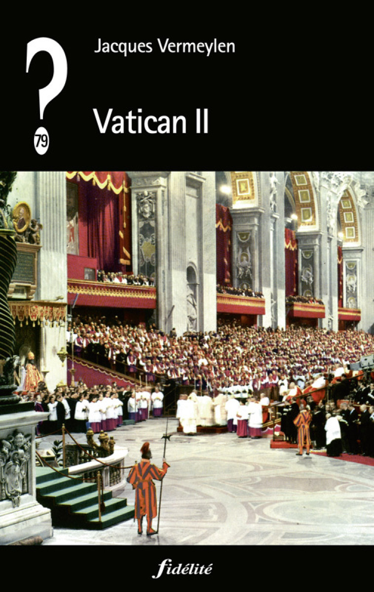 Vatican II - Vermeylen Jacques - FIDELITE