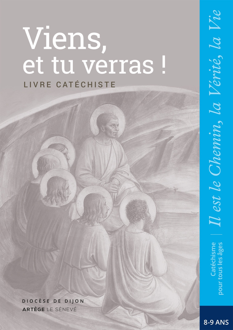 Viens, et tu verras ! - Catéchiste - CE2 -   - SENEVE