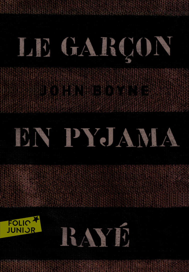 Le garçon en pyjama rayé - John Boyne, Catherine Gibert - GALLIMARD JEUNE