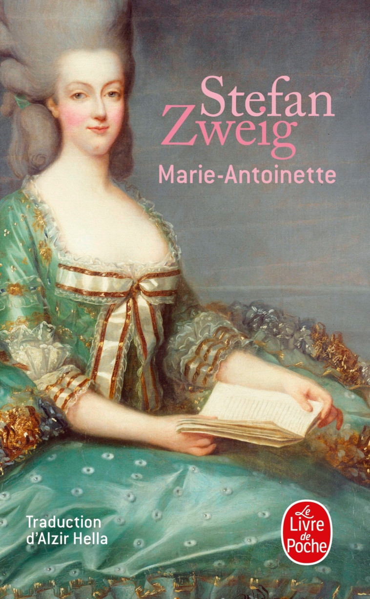 Marie-Antoinette - Stefan Zweig - LGF