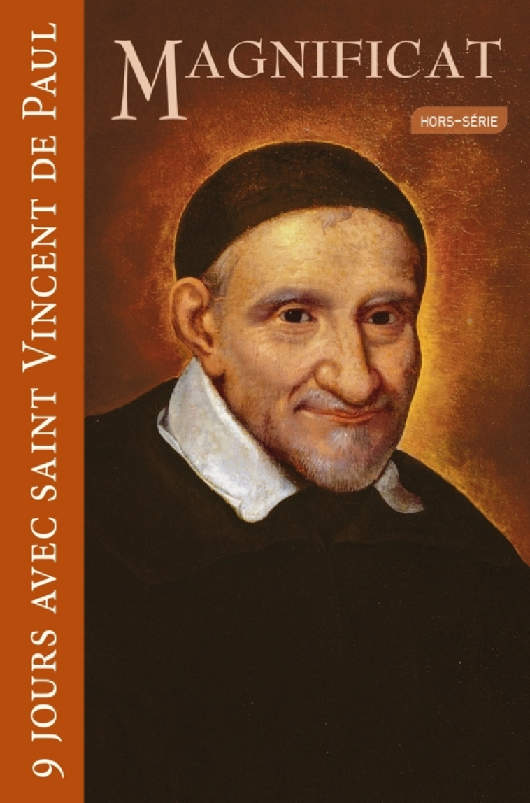 9 jours avec Saint Vincent de Paul - XXX - MAGNIFICAT