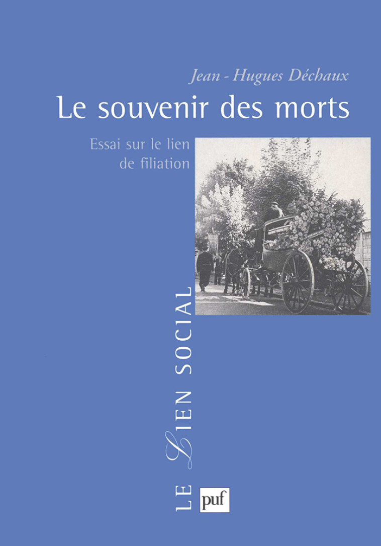 Le souvenir des morts - Jean-Hugues Déchaux - PUF