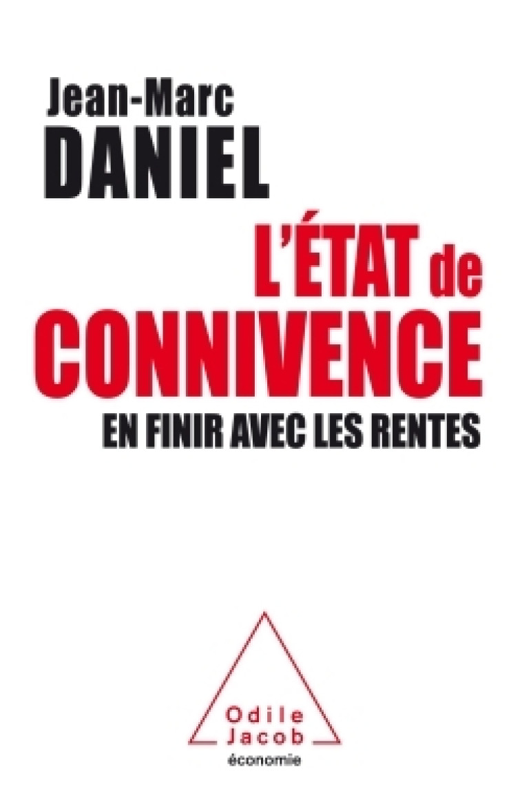 L'Etat de connivence - Jean-Marc Daniel - JACOB