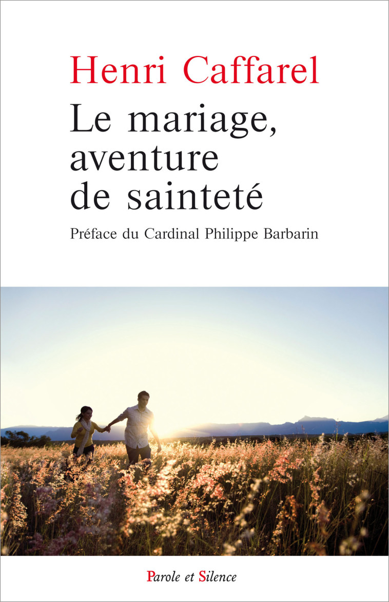 Le mariage aventure de saintete - Henri Caffarel - PAROLE SILENCE