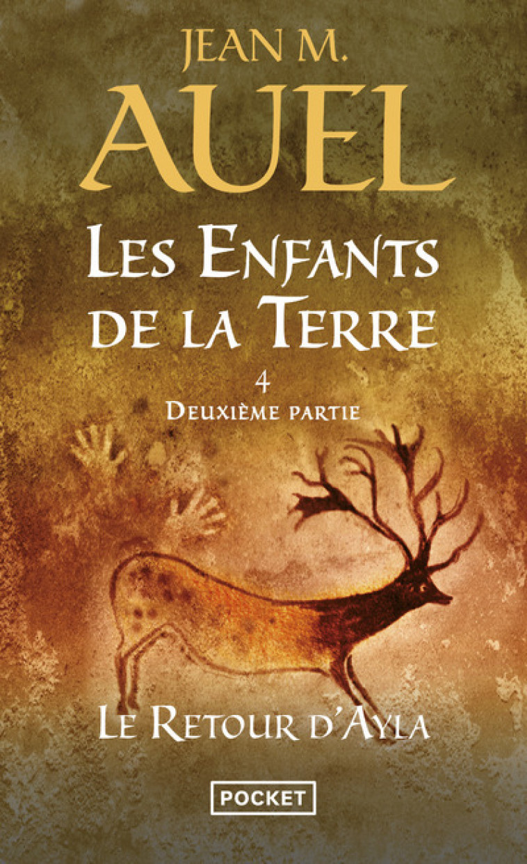 Les Enfants de la Terre - tome 4 Le retour d'Ayla - Deuxième partie - Jean M. Auel, Alexis Champon - POCKET