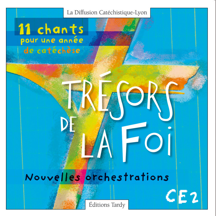 11 chants catéchèse CD + partitions CE2 - La Diffusion Catéchistique-Lyon La Diffusion Catéchistique-Lyon - MAME