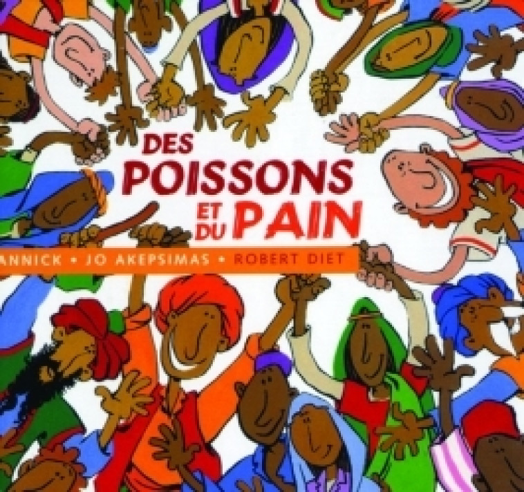 Des poissons et du pain - Jo Akepsimas, Mannick Mannick - STUDIO SM