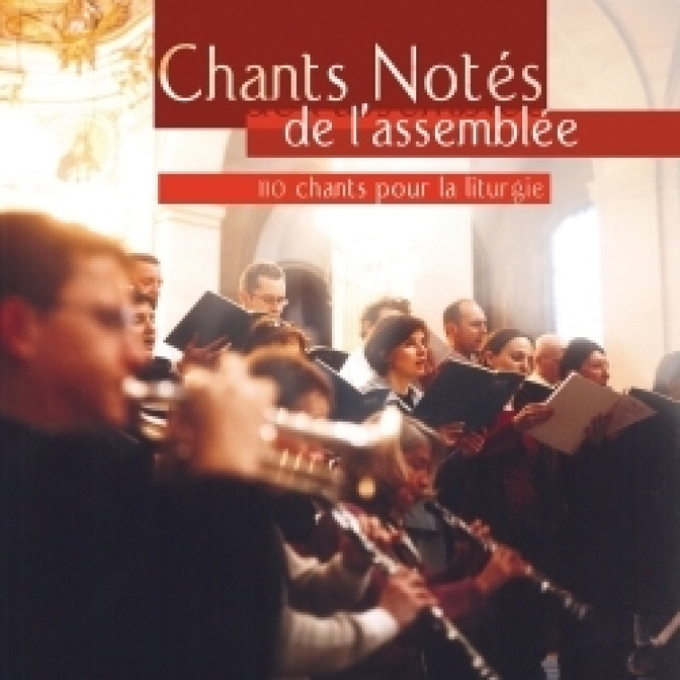 Chants Notés de l'assemblée Vol. 1 -   - BAYARD MUSIQUE