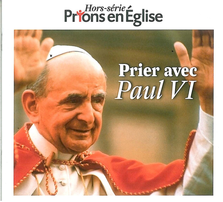 Prier avec paul vi - COLLECTIF - BAYARD PRESSE